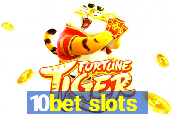 10bet slots